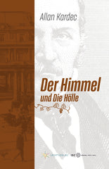 Der Himmel und die Hölle